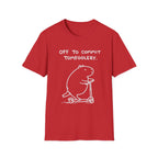 Off to Commit Tomfoolery T-Shirt