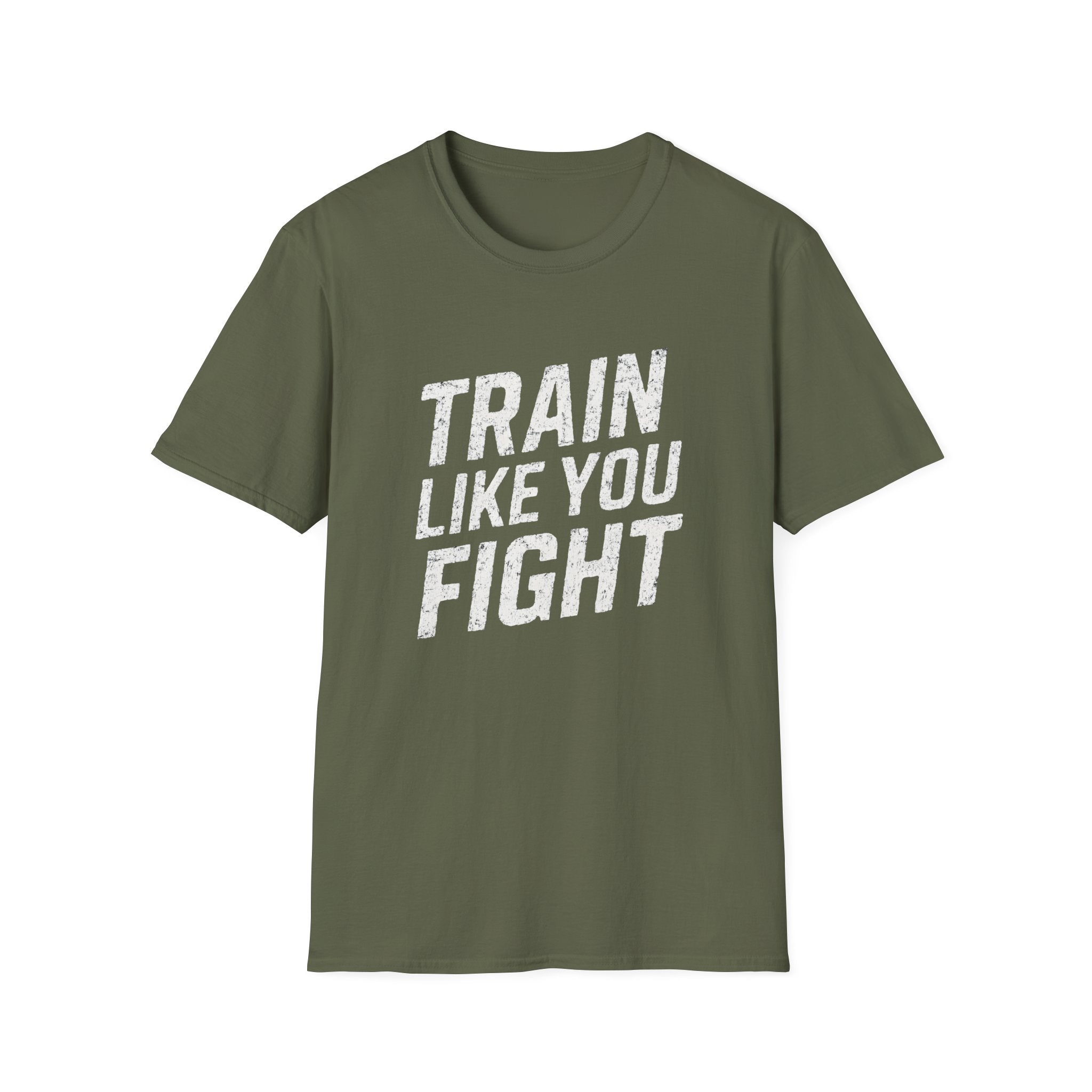 Train Like You Fight T-Shirt