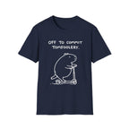 Off to Commit Tomfoolery T-Shirt